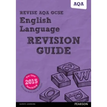 Učebnice Pearson REVISE AQA GCSE (9-1) English Language Revision Guide - Smith, Harry L.