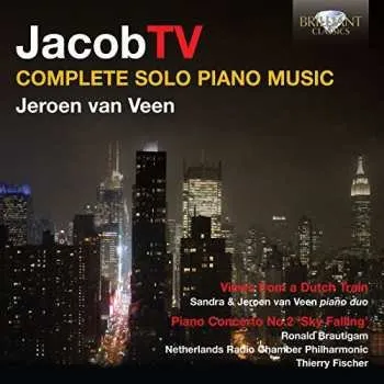 Hudba 2CD Jeroen van Veen: Complete Solo Piano Music 2014