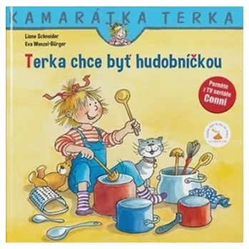 Terka chce byť hudobníčkou - Schneider Liane