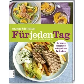 essen & trinken - Für jeden Tag
