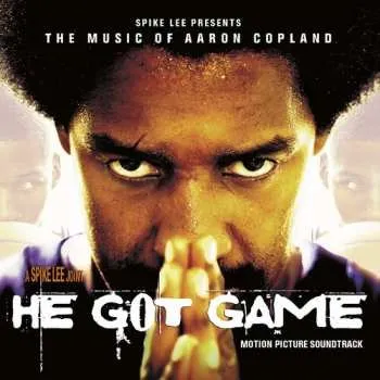 Zahraniční hudba CD Various: He Got Game - The Music Of Aaron Copland - Motion Picture Soundtrack 1998