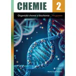 Chemie 2: Organická chemie a biochemie…