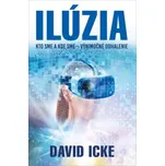 Ilúzia - David Icke [SK] (2023, pevná)