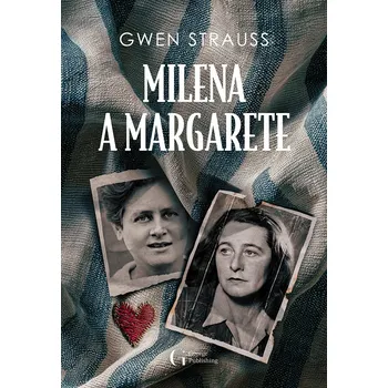 Milena a Margarete - Gwen Strauss (2026, pevná)
