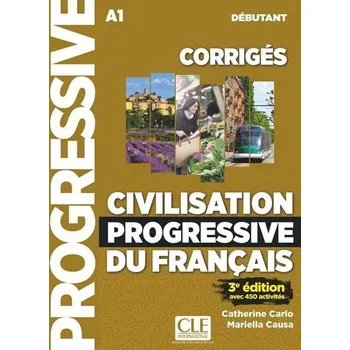 Civilisation progressive du francais Debutant A1 - Carlo, Catherine