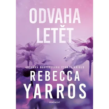 Odvaha letět - Rebecca Yarros (2026, brožovaná)
