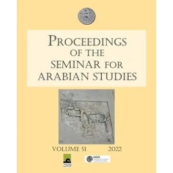 Cestování Proceedings of the Seminar for Arabian Studies Volume 51 2022