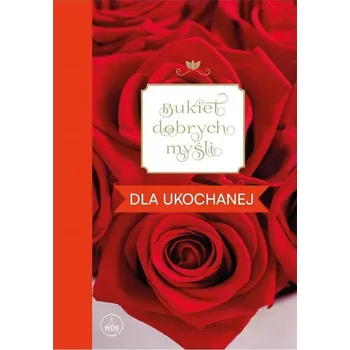 Umění Bukiet dobrych myśli. Dla ukochanej Kolektivní práce