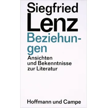 Beziehungen - Lenz, Siegfried [DE] (1970, Vázaná, Hoffmann und Campe)