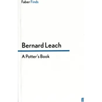 A Potter's Book - Leach, Bernard [EN] (2011, Brožovaná, Faber & Faber)
