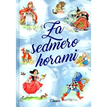 Pohádka Za sedmero horami