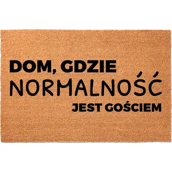 Rohožka KOKOSOVÁ VSTUPNÍ ROHOŽKA 40X60 VTIPNÁ ZÁBAVNÁ NORMALITA JE HOST