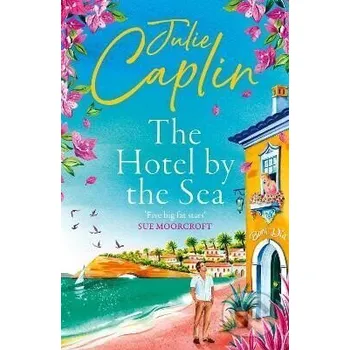 Kniha Hotel by the Sea - Julie Caplin, Julie Caplinová HarperCollins Publishers