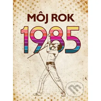 Môj rok 1985 - Silvia Vnenková, Markéta Nekolová, Miloslava Podmajerská nastole