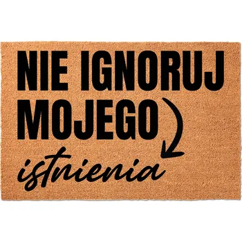 Rohožka KOKOSOVÁ VSTUPNÍ ROHOŽKA 40X60CM KE DVEŘÍM VTIPNÁ S NÁPISEM - NEIGNORUJTE