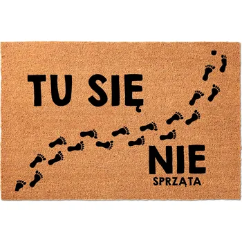 Rohožka KOKOSOVÁ VSTUPNÍ ROHOŽKA PŘED DVEŘE 40X60 VTIPNÁ "TADY SE NEUKLÍZÍ"