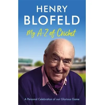 Kniha My A-Z of Cricket - Blofeld, Henry [EN] (2020, Měkká, Hodder & Stoughton)