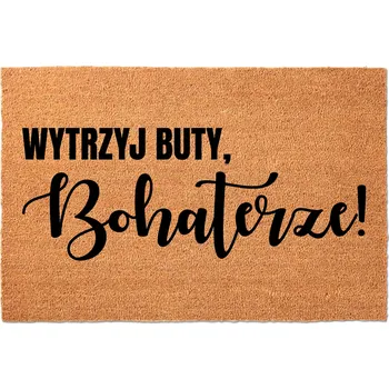 Rohožka KOKOSOVÁ VSTUPNÍ ROHOŽKA 40X60CM KE DVEŘÍM VTIPNÁ ZÁBAVNÁ UTŘETE SI BOTY