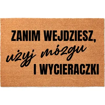 Rohožka KOKOSOVÁ ROHOŽKA PŘED DVEŘE 40X60 CM - POUŽIJ MOZEK (S HUMOREM)
