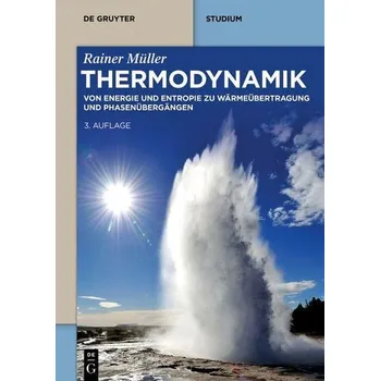 Thermodynamik - Müller, Rainer [DE] (2023, Brožovaná, De Gruyter Oldenbourg)