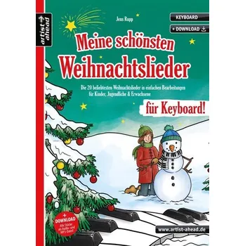 Meine schönsten Weihnachtslieder für Keyboard! - Rupp, Jens