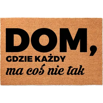 Rohožka KOKOSOVÁ VSTUPNÍ ROHOŽKA PŘED DVEŘE 40X60 CM - VTIPNÁ: KAŽDÝ MÁ NĚCO