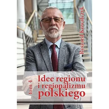 Umění Ideje regionu a regionalismu Polska Svazek 4 - Anal