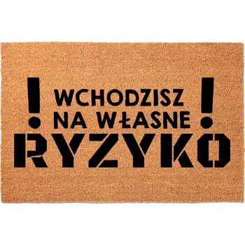 Rohožka KOKOSOVÁ VSTUPNÍ ROHOŽKA 40X60CM - VSTUP NA VLASTNÍ NEBEZPEČÍ (Zábavný nápis)