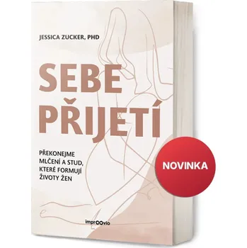 Sebepřijetí - Jessica Zucker [CZ]