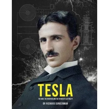 Přírodní věda Tesla - Gunderman, Richard B.