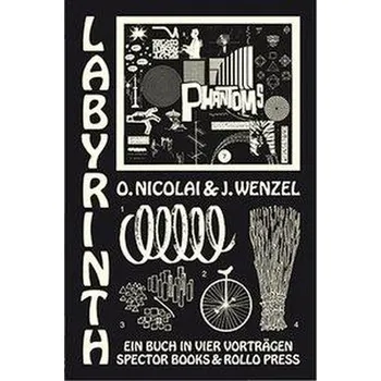 Umění Labyrinth - Ein Buch in vier Vorträgen - Nicolai, Olaf