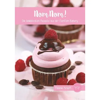NomNom! - Kröpfl, Melanie