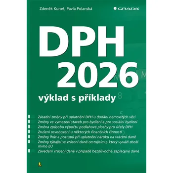 DPH 2026: výklad s příklady - Zdeněk Kuneš, Pavla Polanská (2026, brožovaná)