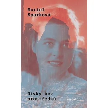 Kniha Dívky bez prostředků - Muriel Sparková - e-kniha
