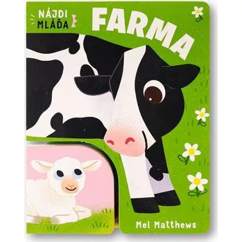 Kniha Nájdi mláďa Farma - Mel Matthews