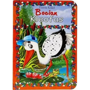 První čtění Seria futrzana - Bocian Kleofas - Dorota Kozioł