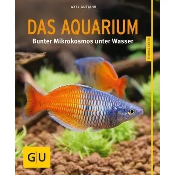 Das Aquarium - Axel Gutjahr