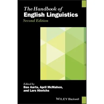 Kniha The Handbook of English Linguistics [EN] (2023, Brožovaná, John Wiley And Sons Ltd)