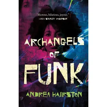 Archangels of Funk - Hairston, Andrea [EN] (2025, Brožovaná, Castle Point Books)