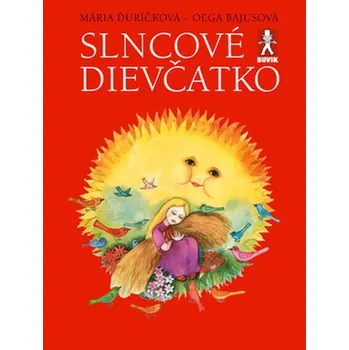 Pohádka Slncové dievčatko - Mária Ďuríčková