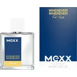 Mexx Whenever Wherever Men - EDT 50 ml + 2 měsíce na vrácení zboží