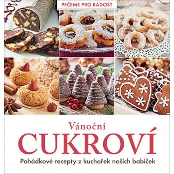 Vánoční cukroví - Dagmar Garciová; Jan Kukrál; Pavel Polcar