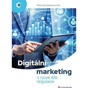 Digitální marketing v nové éře regulace