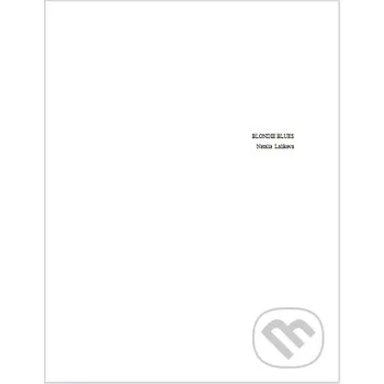 Poezie Blondie blues - Natalia Lalikova Corpus Iuris o.z.
