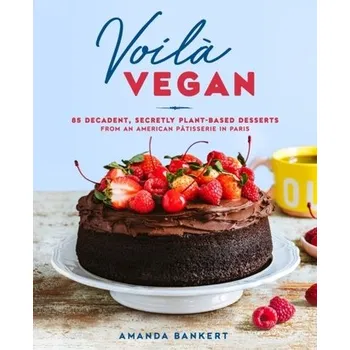 Voila Vegan - Bankert, Amanda