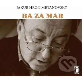 Kniha Ba za mar - Jakub Hron Metánovský Carpe diem