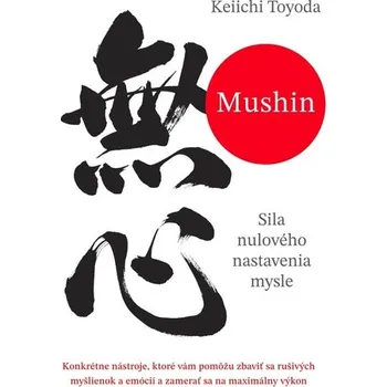 Osobní rozvoj Mushin Sila nulového nastavenia mysle