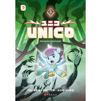 Unico: Pronásledování