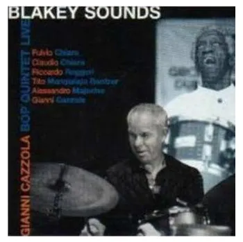 Zahraniční hudba CD Gianni Cazzola: Blakey Sounds 2010