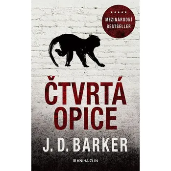 Čtvrtá opice - J.D. Barker